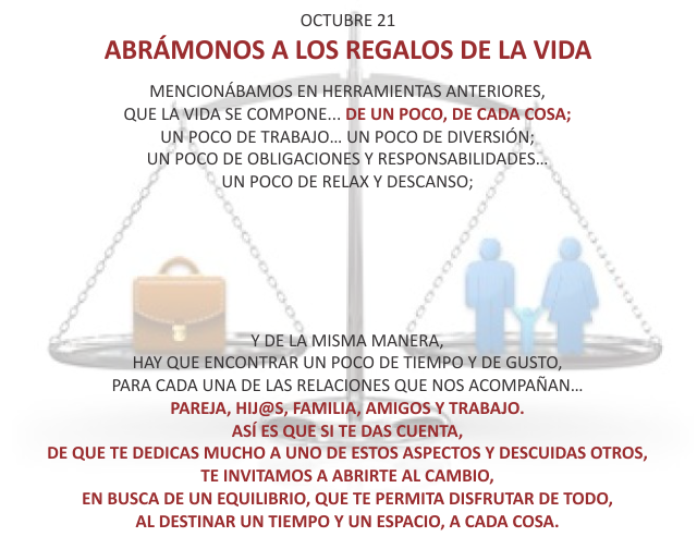 Abrámonos a los regalos de la vida